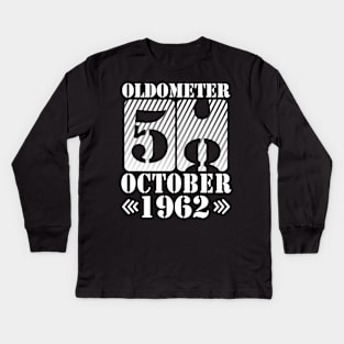 Oldometer 58 Years Old Was Born In October 1962 Happy Birthday To Me You Father Mother Son Daughter Kids Long Sleeve T-Shirt